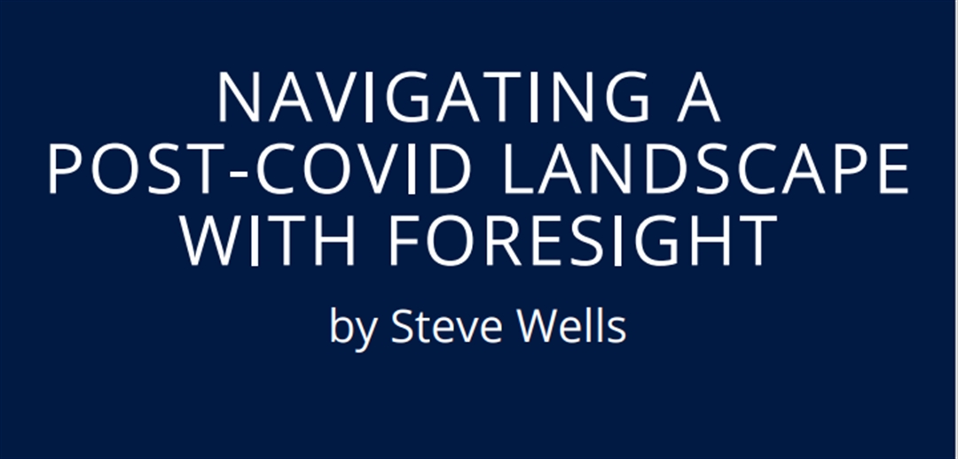 Navigating a post-Covid landscape with foresight